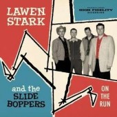 Lawen Stark & The Slide Boppers 'On The Run'  LP